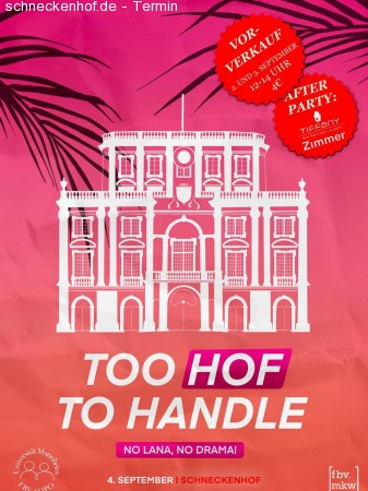 Too Hof To Handle Werbeplakat