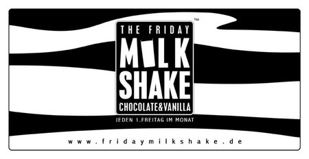 The Friday Milkshake XXIII Werbeplakat
