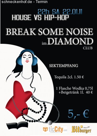 A Break Some Noise Werbeplakat