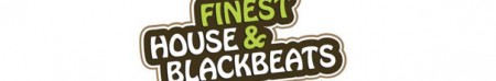 Finest House And Blackbeats Werbeplakat